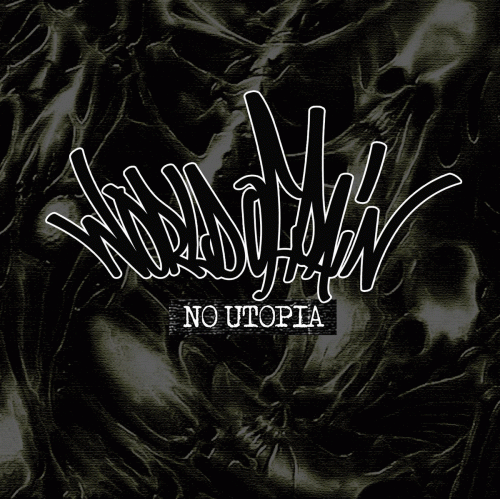 World Of Pain : No Utopia